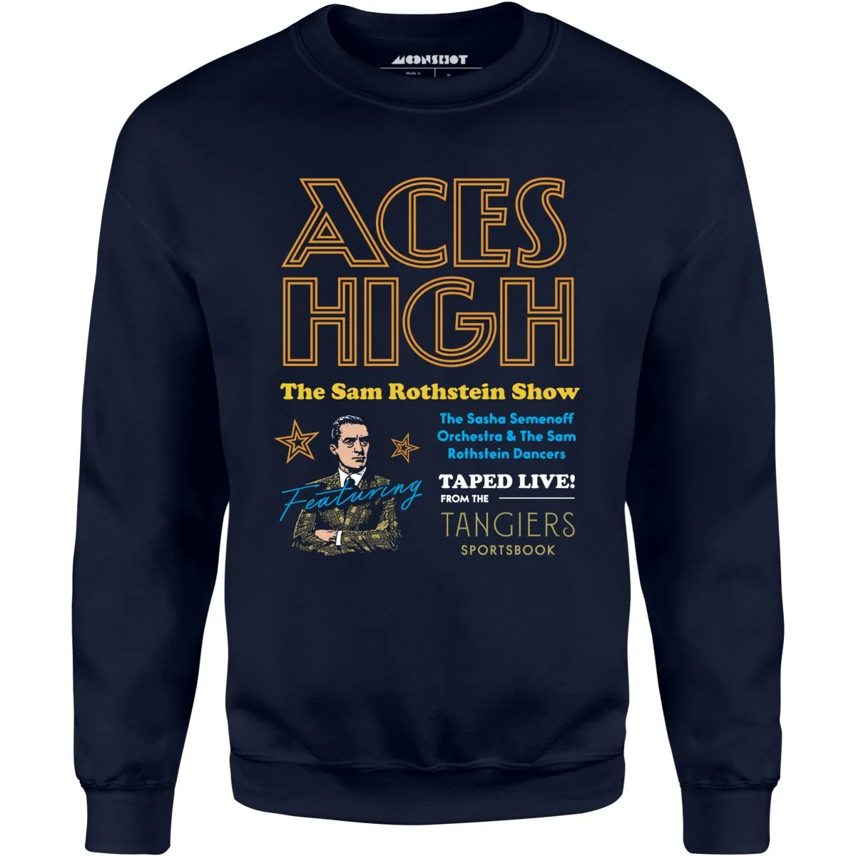 Aces High - Sam Rothstein Show - Unisex Sweatshirt