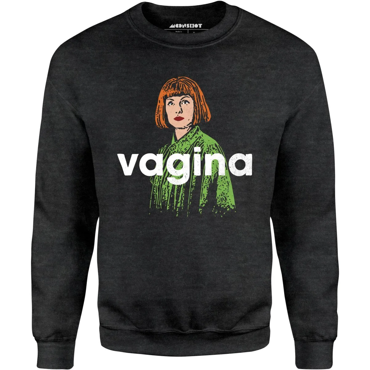 Maude Lebowski - Vagina - Unisex Sweatshirt