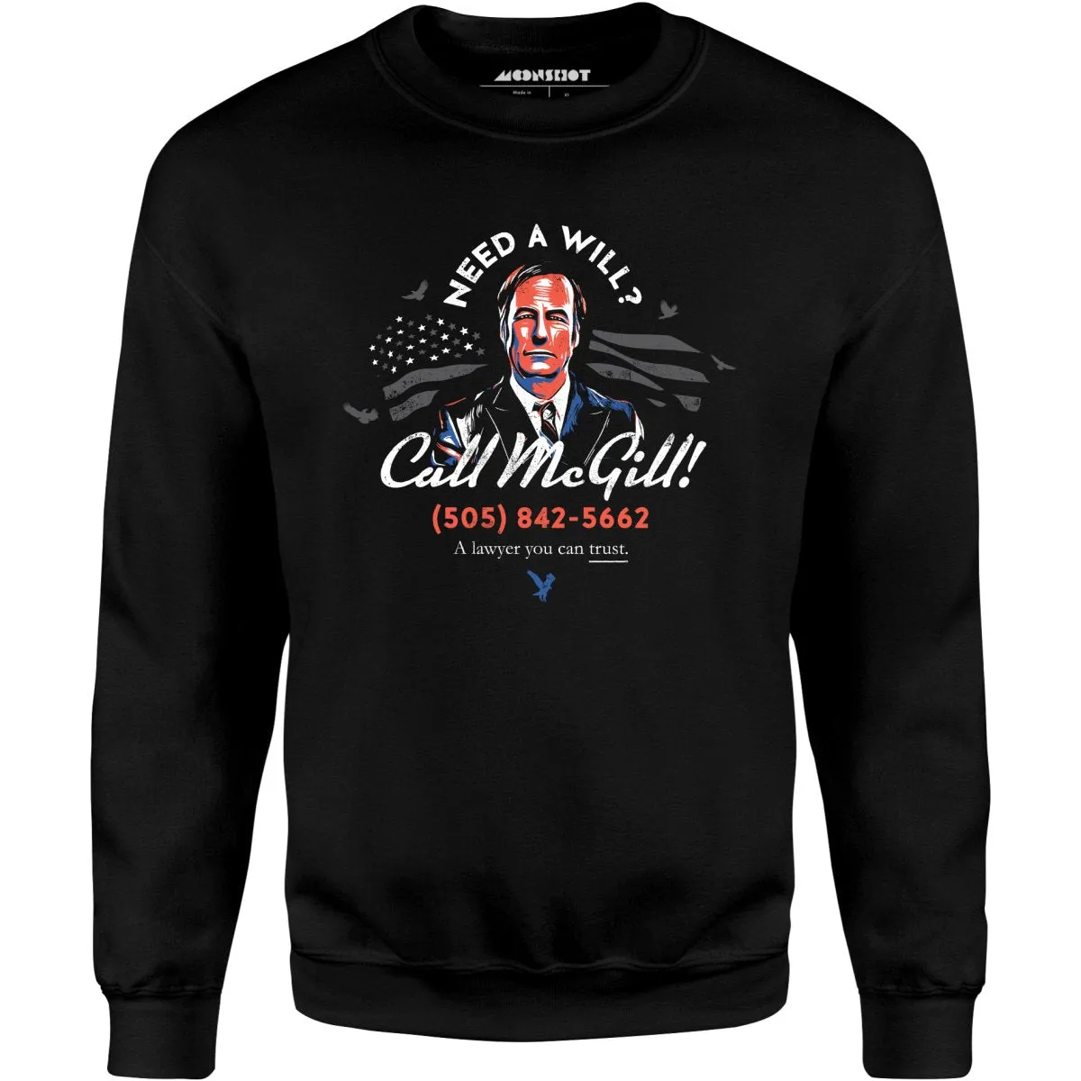 Need a Will? Call McGill - Unisex Sweatshirt