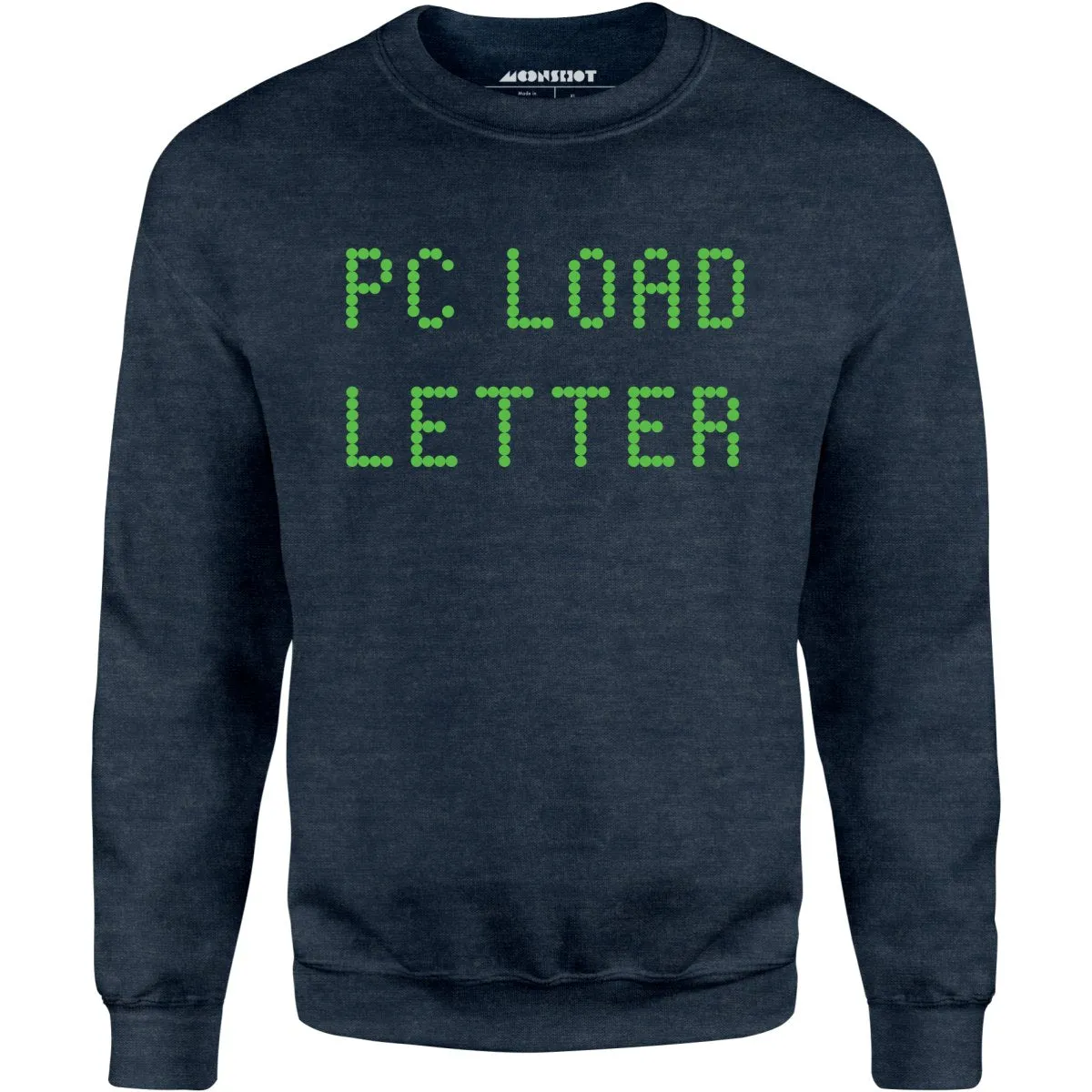 PC Load Letter - Unisex Sweatshirt