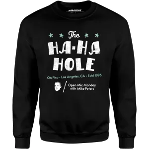 Swingers - The Ha-Ha Hole On Pico - Unisex Sweatshirt