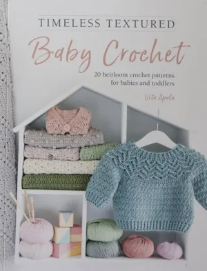 Timeless Textured Baby Crochet by Vita Apala