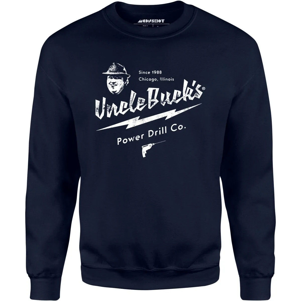 Uncle Buck's Power Drill Co. - Unisex Sweatshirt