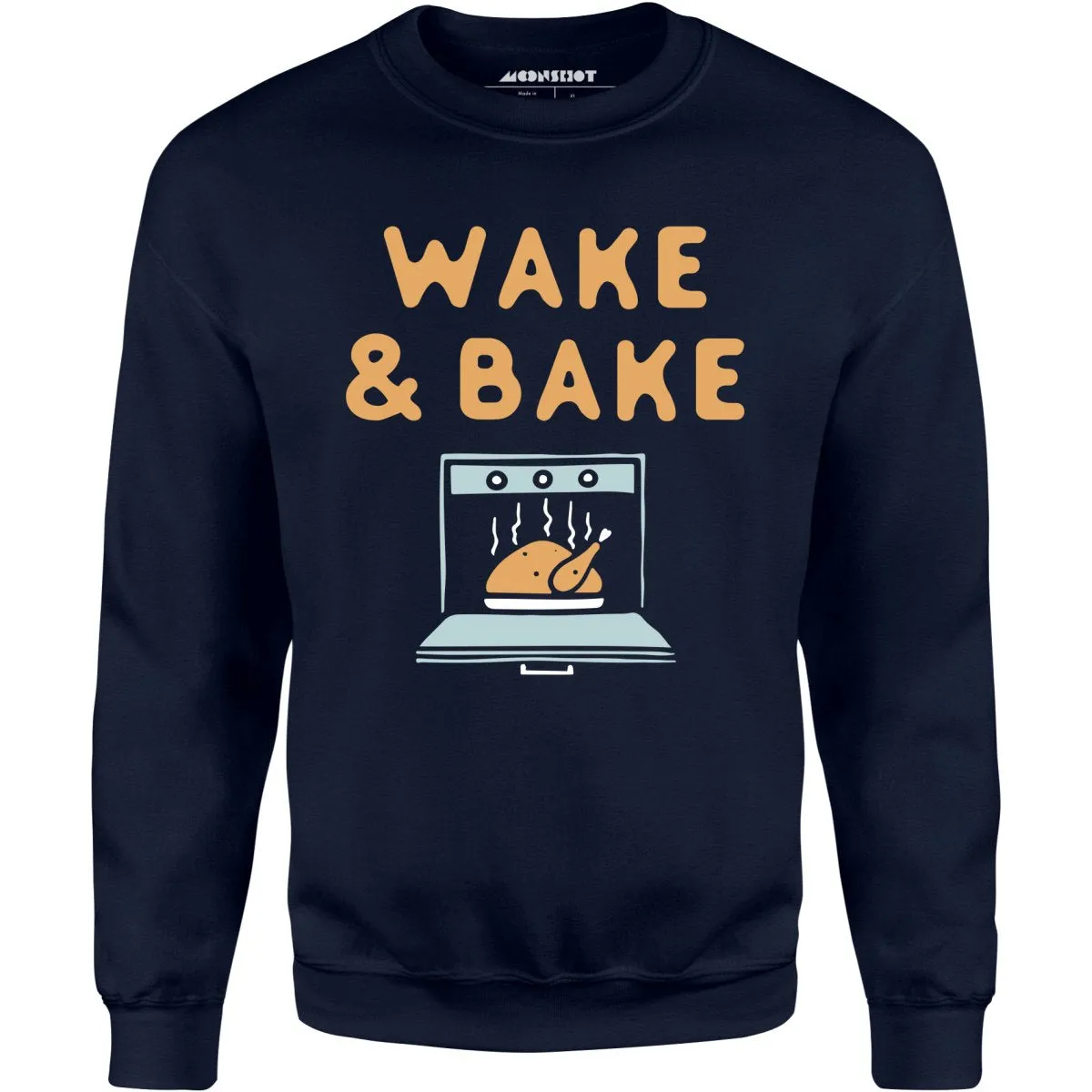 Wake & Bake - Unisex Sweatshirt