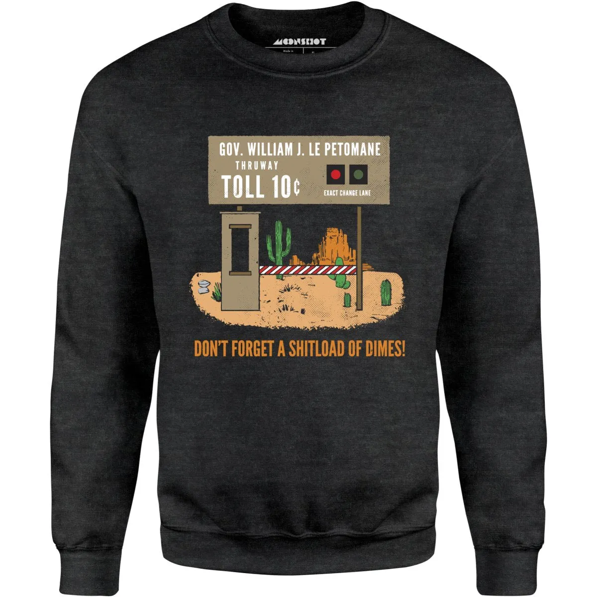 William J. Le Petomane Thruway - Unisex Sweatshirt